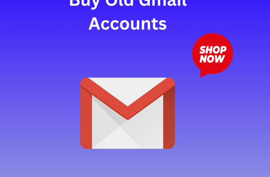 Buy Old Gmail Accounts