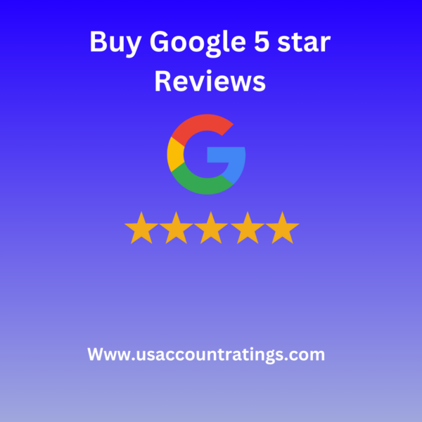 Buy Google 5 star Reviews